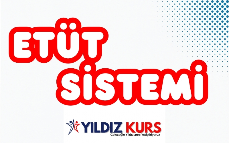 Etüt Sistemi